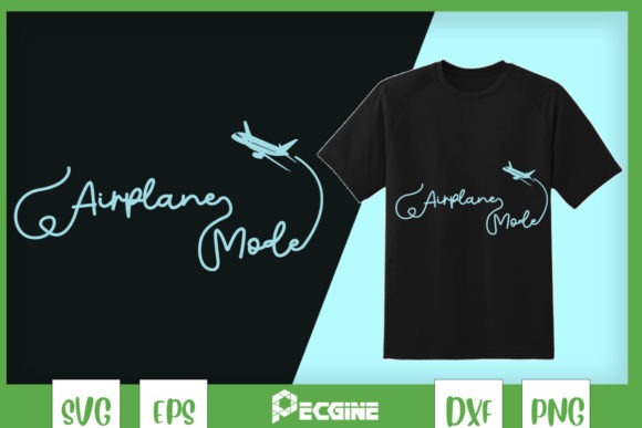 Airplane Mode Traveling Vacation Graphics & T-Shirt Design