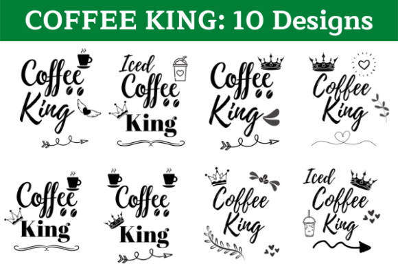 Coffee King Bundle: Bold Graphics for Coffee Crafts Branding