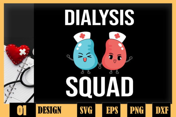 Dialysis Squad - Nephrology Nurse Graphics
