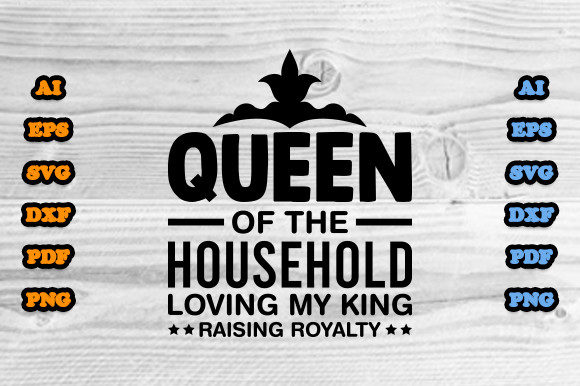 Queen of the Household Graphics & Print Templates