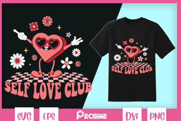 Self Love Club Groovy Valentine Day Graphics